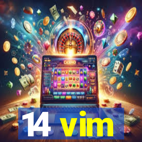 14 vim